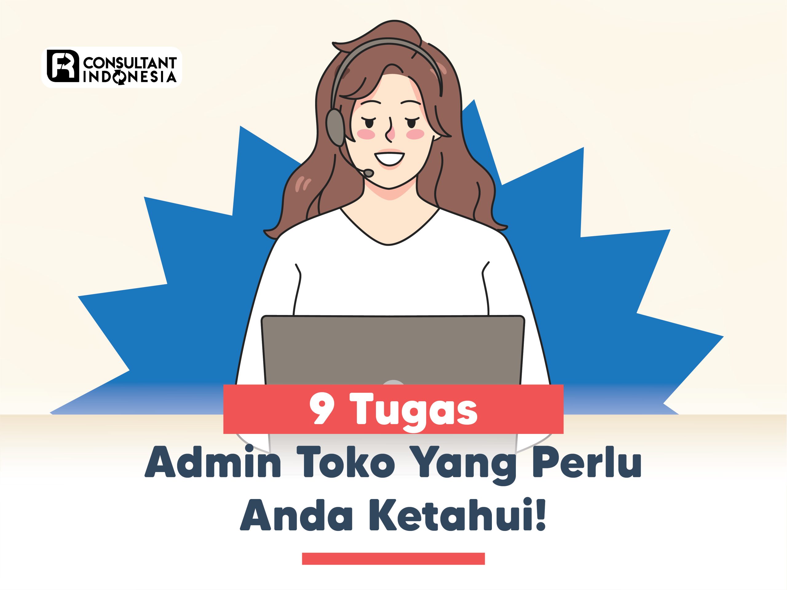 9 Tugas Admin Toko Yang Perlu Anda Ketahui 5536