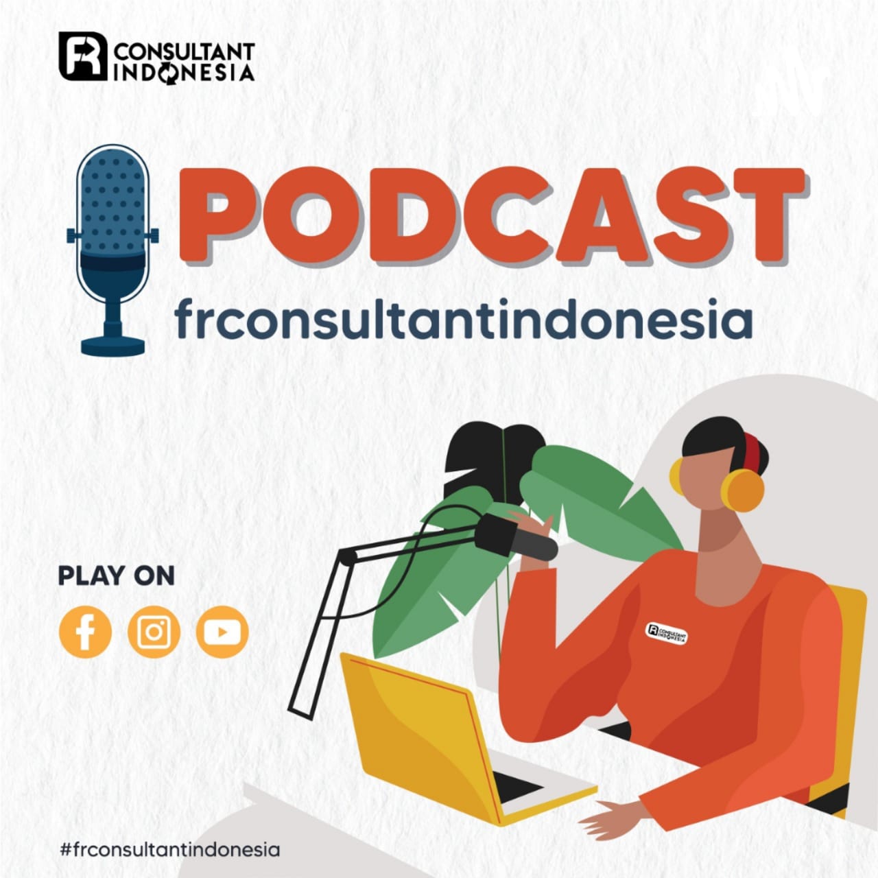 Podcast FR Consultant Indonesia
